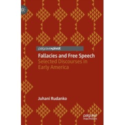 Fallacies and Free Speech: Selected Discourses in Early America