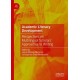 Academic Literacy Development: Perspectives on Multilingual Scholars' Approaches to Writing