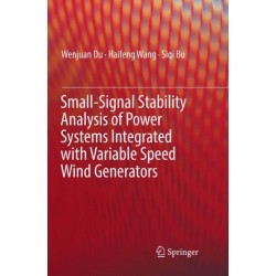 Small-Signal Stability Analysis of Power Systems Integrated with Variable Speed Wind Generators