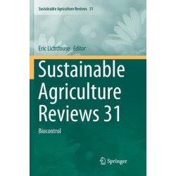 Sustainable Agriculture Reviews 31: Biocontrol