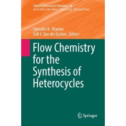 Flow Chemistry for the Synthesis of Heterocycles