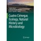 Cuatro Cienegas Ecology, Natural History and Microbiology