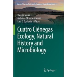 Cuatro Cienegas Ecology, Natural History and Microbiology