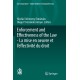 Enforcement and Effectiveness of the Law -  La mise en oeuvre et l’effectivite du droit: General Contributions of the Montevideo Thematic Congress -  Contributions generales du Congres thematique de Montevideo