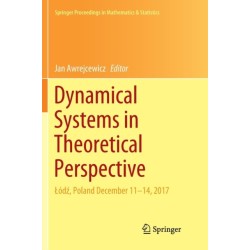 Dynamical Systems in Theoretical Perspective: Lodz, Poland December 11 –14, 2017