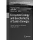 Ecosystem Ecology and Geochemistry of Cuatro Cienegas: How to Survive in an Extremely Oligotrophic Site
