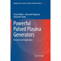 Powerful Pulsed Plasma Generators: Research and Application