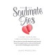 When Your Soulmate Dies: A Guide to Healing Through Heroic Mourning