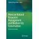 Mexican Natural Resources Management and Biodiversity Conservation: Recent Case Studies