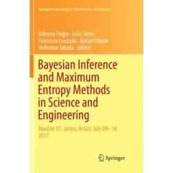 Bayesian Inference and Maximum Entropy Methods in Science and Engineering: MaxEnt 37, Jarinu, Brazil, July 09–14, 2017