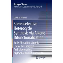 Stereoselective Heterocycle Synthesis via Alkene Difunctionalization: Bulky Phosphine Ligands Enable Pd-Catalyzed Arylhalogenation, Arylcyanation and Diarylation