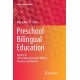 Preschool Bilingual Education: Agency in Interactions Between Children, Teachers, and Parents