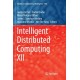 Intelligent Distributed Computing XII