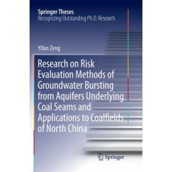 Research on Risk Evaluation Methods of Groundwater Bursting from Aquifers Underlying Coal Seams and Applications to Coalfields of North China