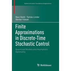 Finite Approximations in Discrete-Time Stochastic Control: Quantized Models and Asymptotic Optimality