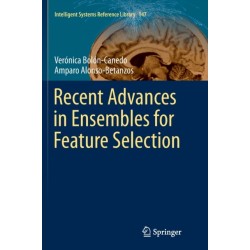 Recent Advances in Ensembles for Feature Selection