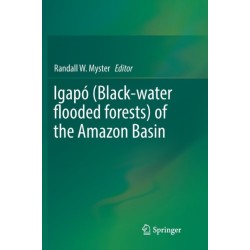 Igapo (Black-water flooded forests) of the Amazon Basin