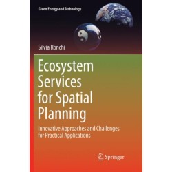 Ecosystem Services for Spatial Planning: Innovative Approaches and Challenges for Practical Applications