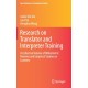 Research on Translator and Interpreter Training: A Collective Volume of Bibliometric Reviews and Empirical Studies on Learners
