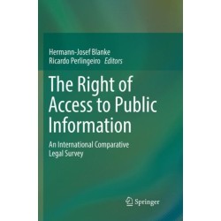 The Right of Access to Public Information: An International Comparative Legal Survey