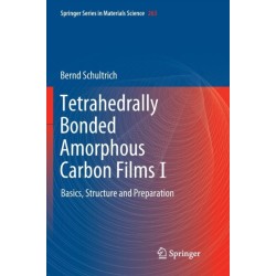 Tetrahedrally Bonded Amorphous Carbon Films I: Basics, Structure and Preparation