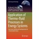 Application of Thermo-fluid Processes in Energy Systems: Key Issues and Recent Developments for a Sustainable Future