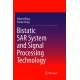 Bistatic SAR System and Signal Processing Technology