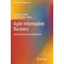 Agile Information Business: Exploring Managerial Implications
