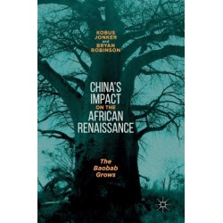 China’s Impact on the African Renaissance: The Baobab Grows