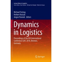Dynamics in Logistics: Proceedings of the 6th International Conference LDIC 2018, Bremen, Germany