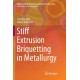 Stiff Extrusion Briquetting in Metallurgy