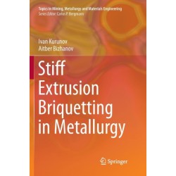Stiff Extrusion Briquetting in Metallurgy