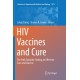 HIV Vaccines and Cure: The Path Towards Finding an Effective Cure and Vaccine