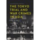 The Tokyo Trial and War Crimes in Asia