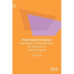 From Charity to Justice: How NGOs Can Revolutionise Our Response to Extreme Poverty