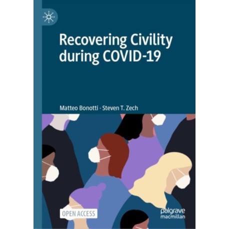 Recovering Civility during COVID-19