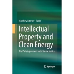 Intellectual Property and Clean Energy: The Paris Agreement and Climate Justice