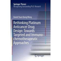 Rethinking Platinum Anticancer Drug Design: Towards Targeted and Immuno-chemotherapeutic Approaches