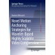 Novel Motion Anchoring Strategies for Wavelet-based Highly Scalable Video Compression