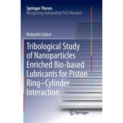Tribological Study of Nanoparticles Enriched Bio-based Lubricants for Piston Ring–Cylinder Interaction