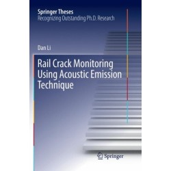 Rail Crack Monitoring Using Acoustic Emission Technique