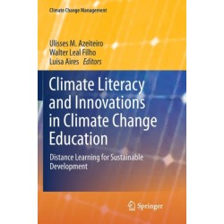 Climate Literacy and Innovations in Climate Change Education: Distance Learning for Sustainable Development