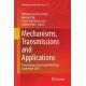 Mechanisms, Transmissions and Applications: Proceedings of the Fourth MeTrApp Conference 2017