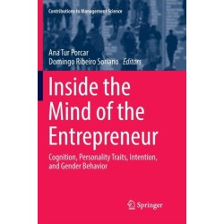 Inside the Mind of the Entrepreneur: Cognition, Personality Traits, Intention, and Gender Behavior