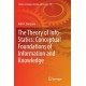 The Theory of Info-Statics: Conceptual Foundations of Information and Knowledge