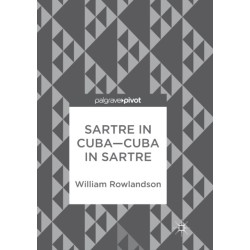 Sartre in Cuba–Cuba in Sartre