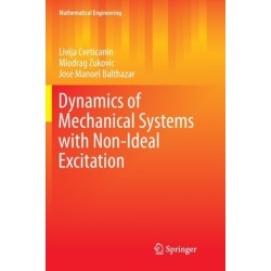 Dynamics of Mechanical Systems with Non-Ideal Excitation