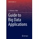 Guide to Big Data Applications