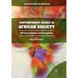 Contemporary Issues in African Society: Historical Analysis and Perspective