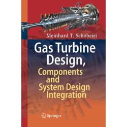 Gas Turbine Design, Components and System Design Integration